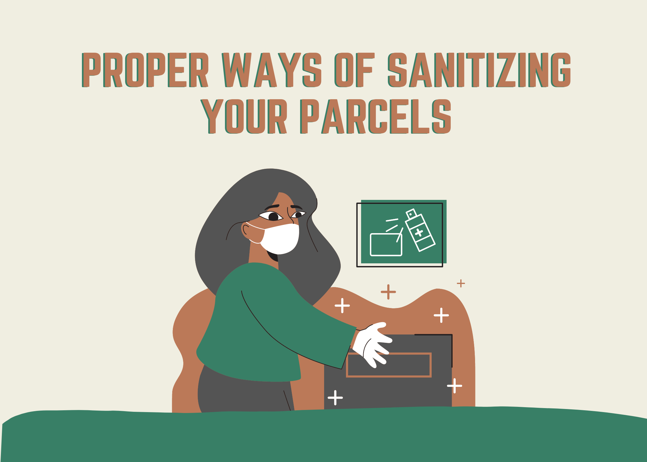 Proper Ways of Sanitizing Your Parcels