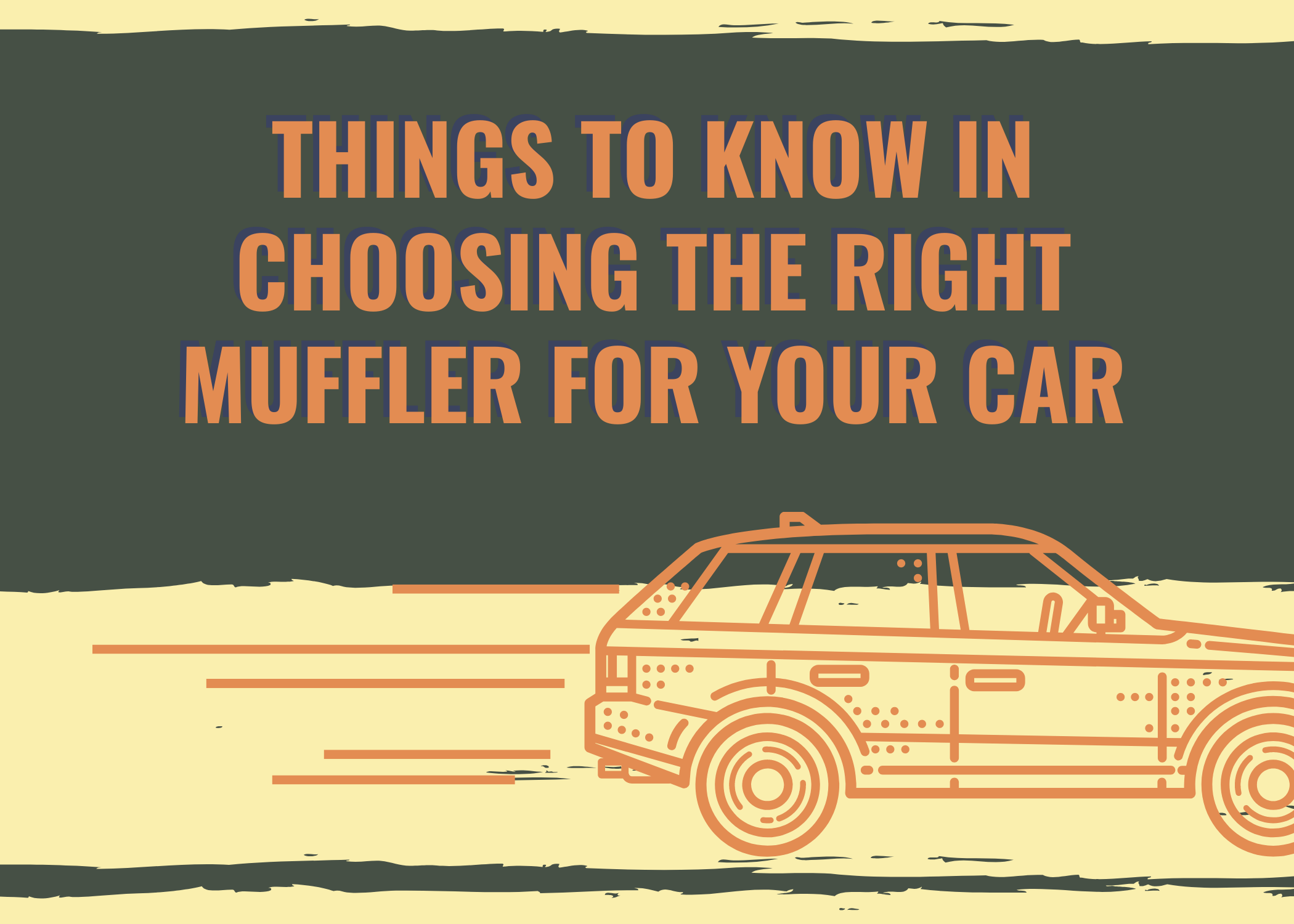 Things To Know In Choosing The Right Muffler For Your Car
