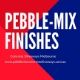 Pebblemix Finishes
