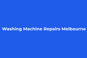 Washing Machine Repairs Melbourne