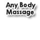 Any Body Massage