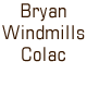 Bryan Windmills Colac