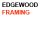 Edgewood Framing