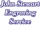 John Stewart Engraving Services