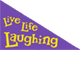 Live Life Laughing