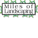 Miles Of Landscaping Pty Ltd