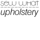 Sew What Blinds & Upholstery