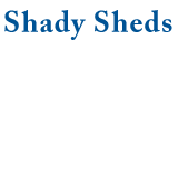 Shady Sheds