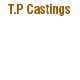 T.P. Castings Pty Ltd