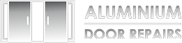 Aluminium Door Repairs