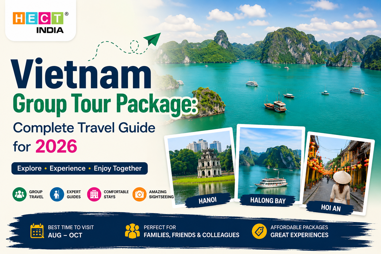 Vietnam Group Tour Package: Complete Travel Guide for 2026